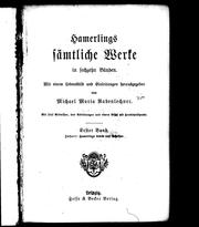 Cover of: Hamerlings Sämtliche Werke: in sechzehn Bänden mit einem Lebensbild und Einleitungen