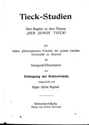 Cover of: Tieck-Studien: Drei Kapitel zu dem Thema "Der Junge Tieck"