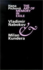 Cover of: The art of memory in exile: Vladimir Nabokov & Milan Kundera