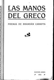 Cover of: Las manos del greco by Alfredo Brandán Caraffa