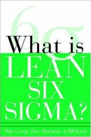 What is Lean Six Sigma? by Michael L. George