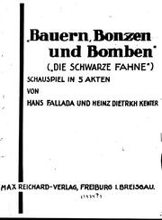 Cover of: Bauern, Bonzen und Bomben: ("Die schwarze Fahne") : Schauspiel in 5 Akten