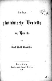 Cover of: Enige plattdütsche Vertelln un Rimels by Baudissin, Wolf Wilhelm Graf von