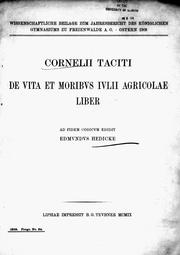 Cover of: Cornelii Taciti De vita et moribvs Ivlii Agricolae liber by  edidit Edmvndvs Hedicke.