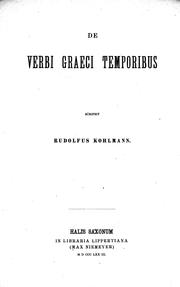 Cover of: De verbi Graeci temporibus by scripsit Rudolfus Kohlman.
