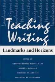 Cover of: Teaching writing: landmarks and horizons