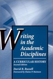 Cover of: Writing in the academic disciplines: a curricular history
