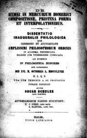Cover of: De Hymni in Mercurium Homerici compositione, pristina forma et interpolationibus by auctor Oscar Schulze.