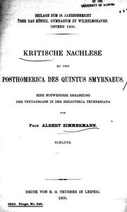 Cover of: Kritische Nachlese zu den Posthomerica des Quintus Smyrnaeus: eine notwendige Erganzung der Textausgabe in der Biblioteca Teubneriana