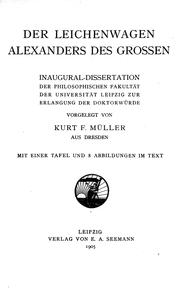Cover of: Der Leichenwagen Alexanders des Grossen by von Kurt F. Müller.