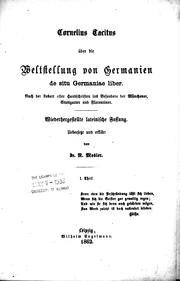 Cover of: Cornelius Tacitus über die Weltstellung von Germanien. by P. Cornelius Tacitus
