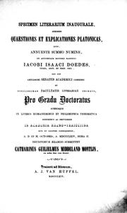 Cover of: Specimen literarium inaugurale exhibens quaestiones et explicationes Platonicas by submittet Catharinus Guilelmus Middeland Montijn.