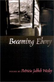 Becoming Ebony by Patricia Jabbeh Wesley