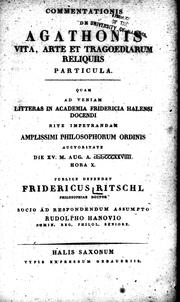 Cover of: Commentationis de Agathonis vita, arte et tragoediarum reliquiis particula: quam ...