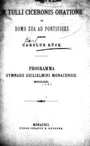 Cover of: De M. Tulli Ciceronis oratione De domo sua ad pontifices by scripsit Carolus Rück.