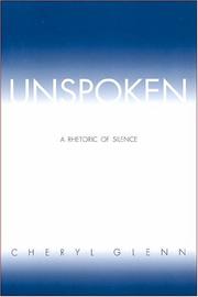 Cover of: Unspoken: A Rhetoric of Silence