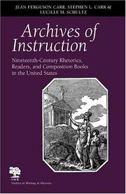 Cover of: Archives of instruction by Jean Ferguson Carr