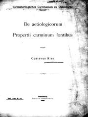 Cover of: De aetiologicorum Propertii carminum fontibus by Gustav Ries