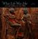Cover of: What Life Was Like on the Banks of the Nile