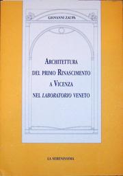 Cover of: Architettura del primo Rinascimento a Vicenza nel "laboratorio" veneto