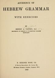 Cover of: Accidence of Hebrew grammar by Henry Augustine Coffey