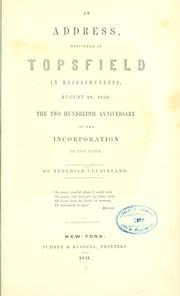 An address delivered at Topsfield in Massachusetts, August 28, 1850 by N. Cleaveland