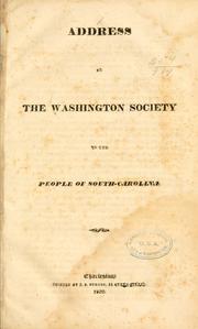 Address of the Washington society to the people of South-Carolina by Washington Society (Charleston, S.C.)