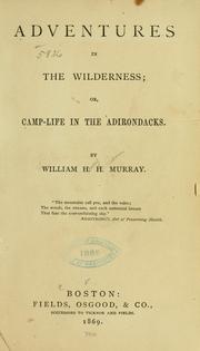 Cover of: Adventures in the wilderness: or, Camp-life in the Adirondacks.