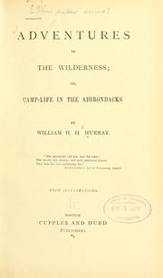 Cover of: Adventures in the wilderness by William Henry Harrison Murray