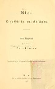 Cover of: Aias: Tragödie in zwei Aufzügen : nach Sophokles