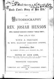 Cover of: An autobiography of the Rev. Josiah Henson: (Mrs. Harriet Beecher Stowe's "Uncle Tom") : from 1789 to 1876