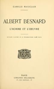 Cover of: Albert Besnard, l'homme et l'oeuvre. by Camille Mauclair