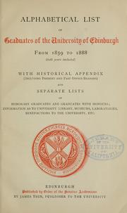 Cover of: Alphabetical list of graduates of the University of Edinburgh from 1859 to 1888 | University of Edinburgh.
