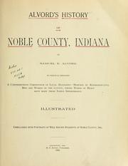 Cover of: Alvord's history of Noble County, Indiana ... by Samuel E. Alvord