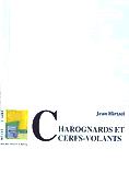 Cover of: Charognards et cerfs-volants: faits et dits
