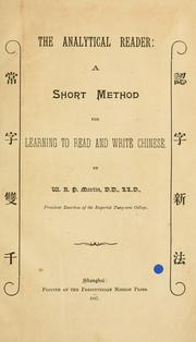 Cover of: The analytical reader.: A short method for learning to read and write Chinese