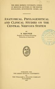 Cover of: Anatomical, phylogenetical and clinical studies on the central nervous system