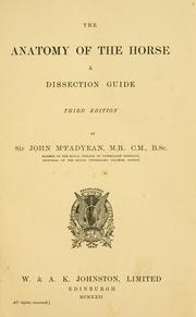 Cover of: The anatomy of the horse by McFadyean, John Sir, McFadyean, John Sir