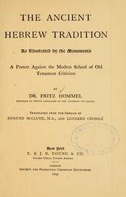 Cover of: The ancient Hebrew tradition as illustrated by the old monuments