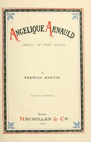 Cover of: Angélique Arnauld by Frances Martin