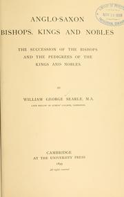 Cover of: Anglo-Saxon bishops, kings and nobles by William George Searle