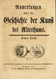 Cover of: Anmerkungen über die Geschichte der Kunst des Alterthums. by Johann Joachim Winckelmann