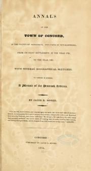 Cover of: Annals of the town of Concord, in the county of Merrimack, and state of New Hampshire by Jacob Bailey Moore