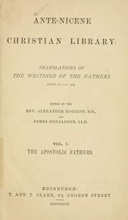 Cover of: Ante-Nicene Christian library by edited by Alexander Roberts and James Donaldson.