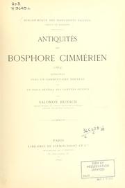 Cover of: Antiquités du Bosphore Cimmérien (1854): réédités avec un commentaire nouveau et un index général des comptes rendus.