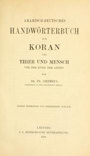 Cover of: Arabisch-Deutsches Handwörterbuch zum Koran und Thier und Mensch vor dem König der Genien.