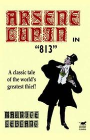 Cover of: Arsene Lupin in 813 by Maurice Leblanc
