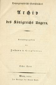 Cover of: Archiv des Königreichs Ungern.