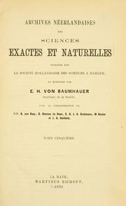 Cover of: Archives n©erlandaises des sciences exactes et naturelles by publi©es par la Soci©t© hollandaise des sciences © Harlem.