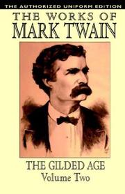 Cover of: The Gilded Age by Mark Twain, Charles Dudley Warner